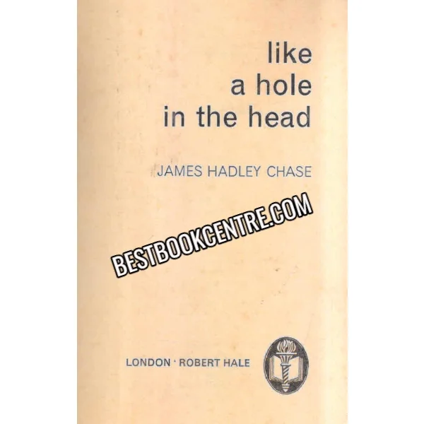 Like a Hole in the Head 1st Edition