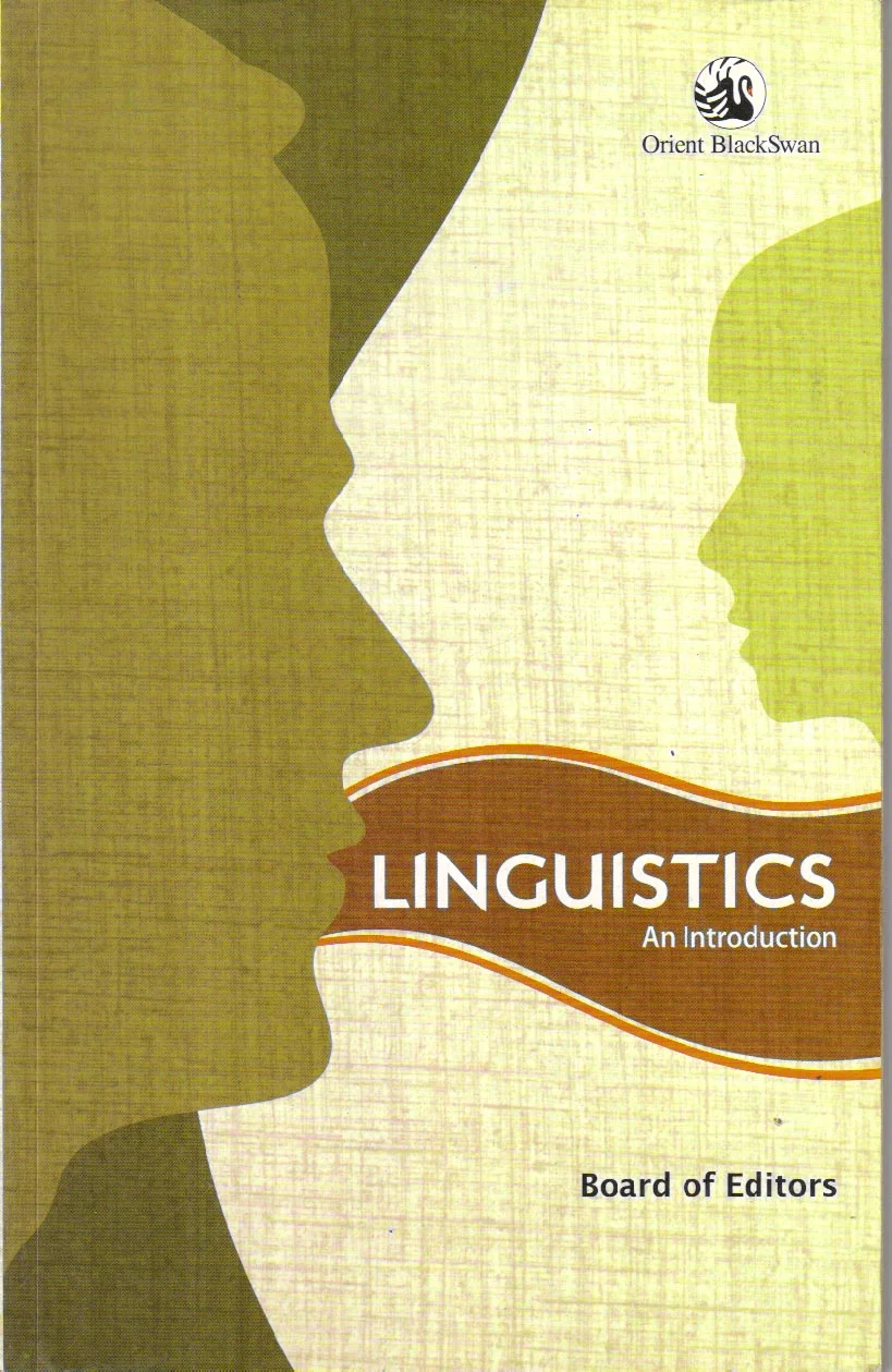 Linguistics - An Introduction.