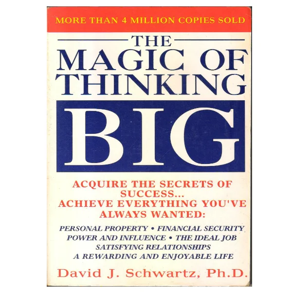 Magic of Thinking Big