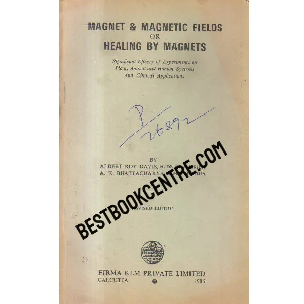 Magnet and Magnetic Fields or Healing by Magnets