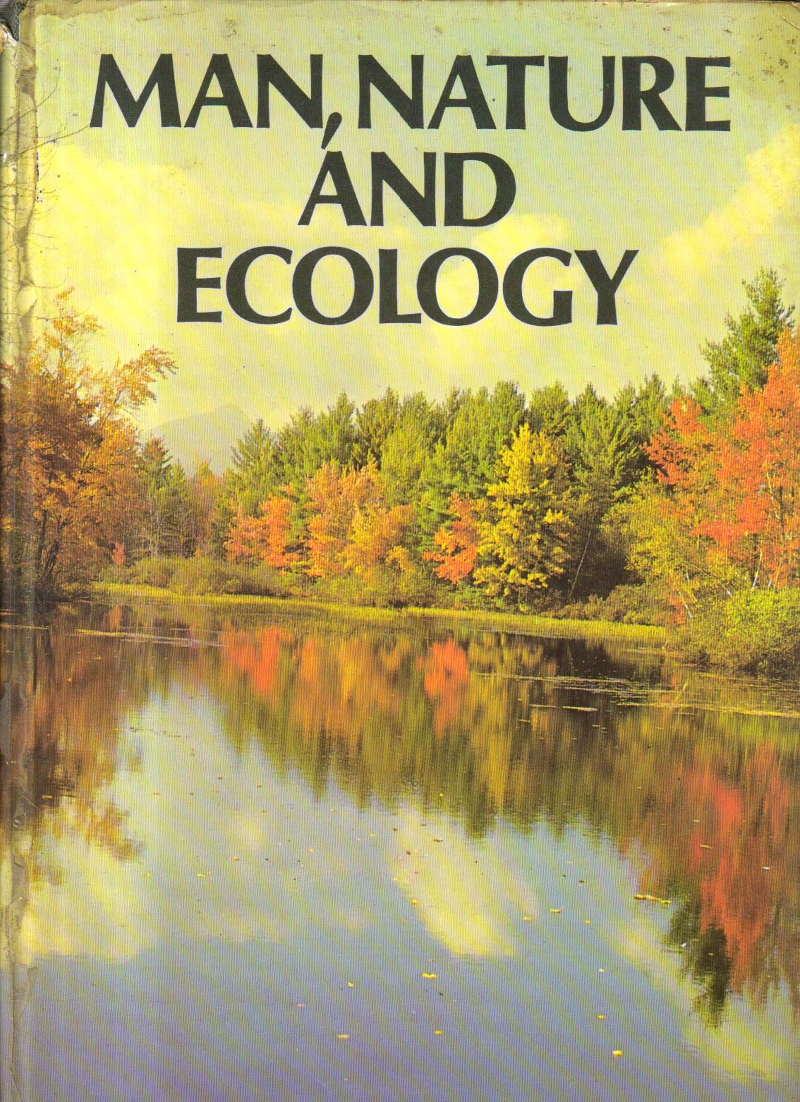 Man,Nature and Ecology.