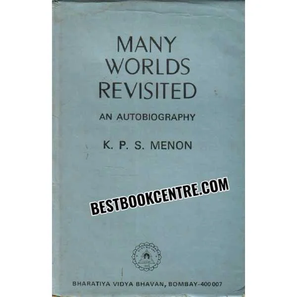 Many Worlds Revisited an Autobiography