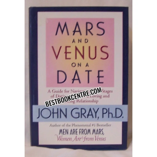 Mars and Venus on a Date 1st Edition