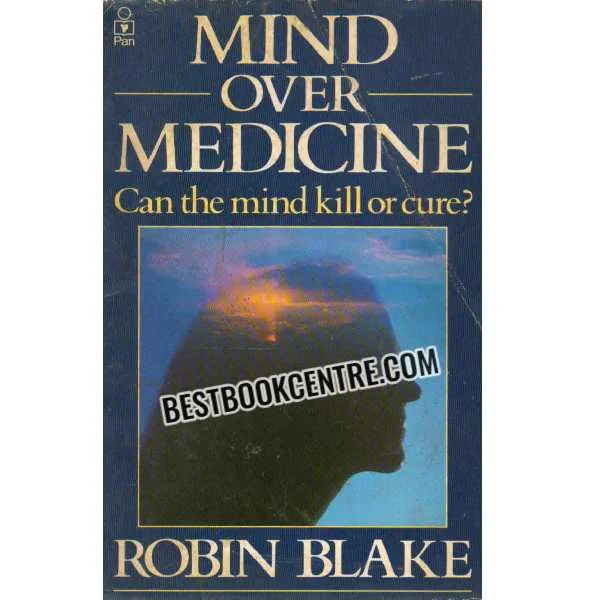 Mind Over Medicine