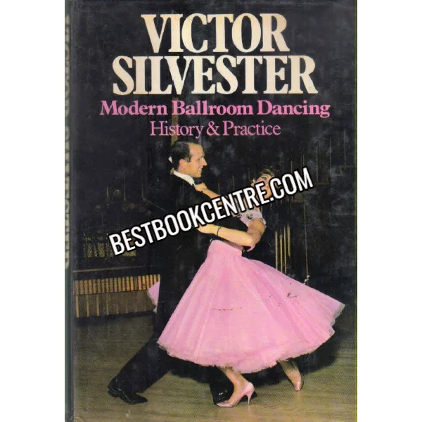 Modern Ballroom Dancing History and Practice