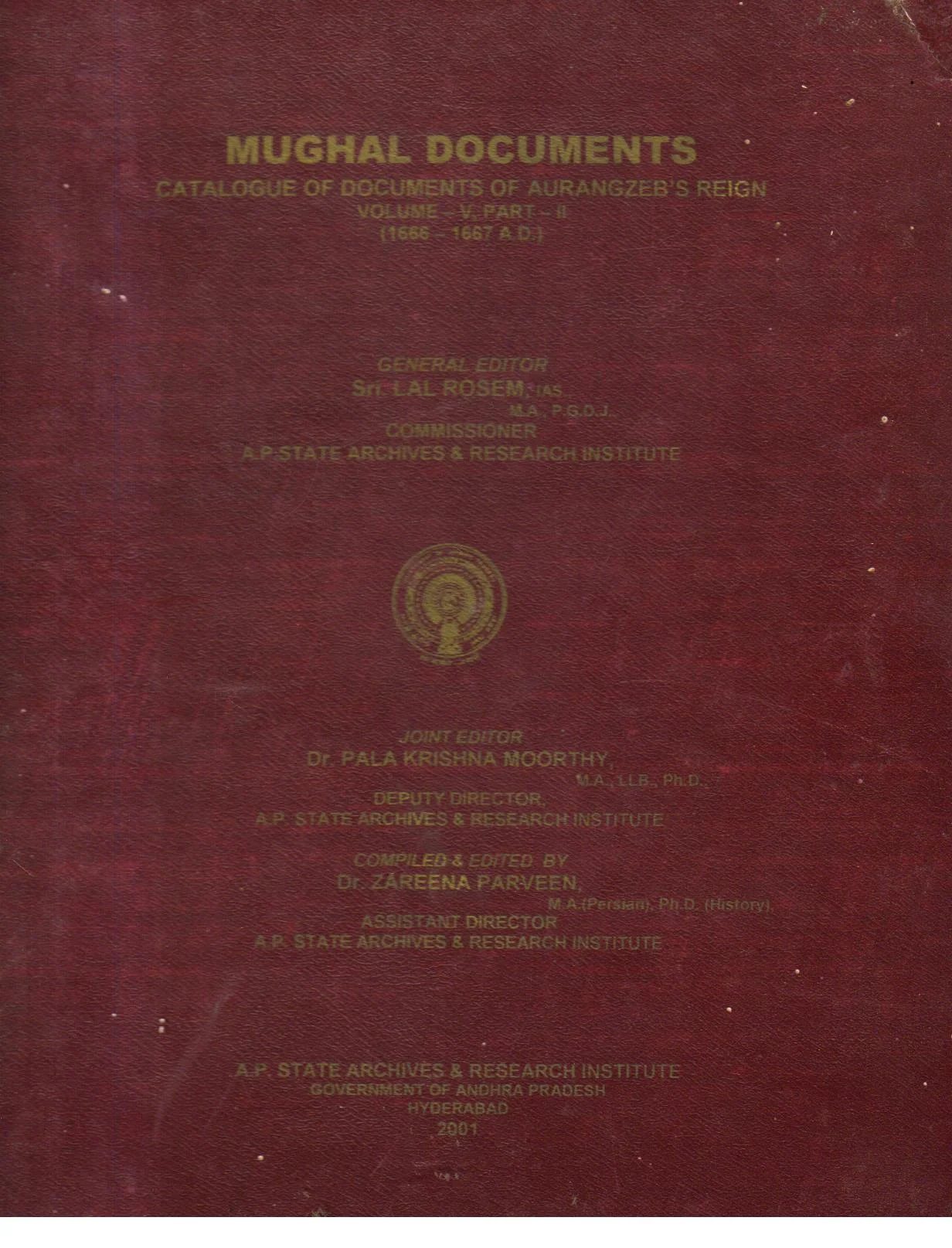 Mughal Documents Catalogue of Documents of Aurangzebs Reign Volume 5 Part-2 [1666-1667]