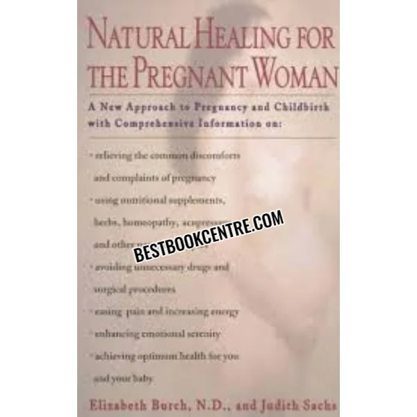 Natural Healing for the Pregnant Woman