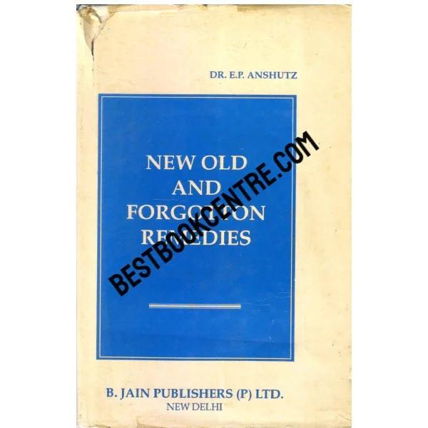 New Old and Forgotton Remedies