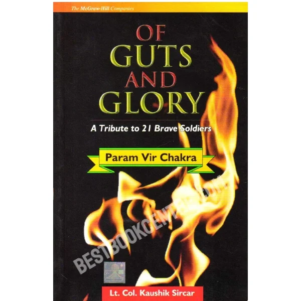 Of Guts and Glory a Tribute to 21 Brave Soldiers.