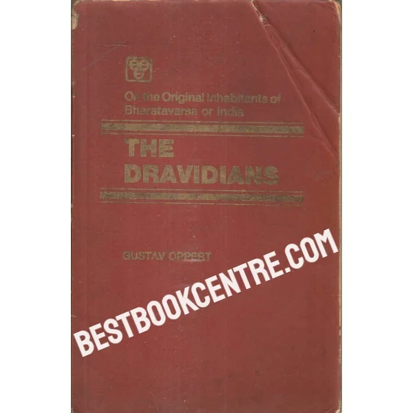On the Original Inhabitants of Bharatavarsa or India the Dravidians