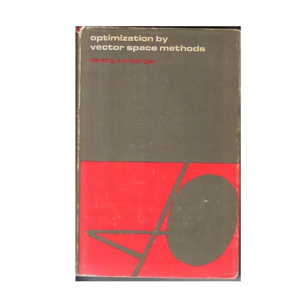 Optimization by Vector Space Methods