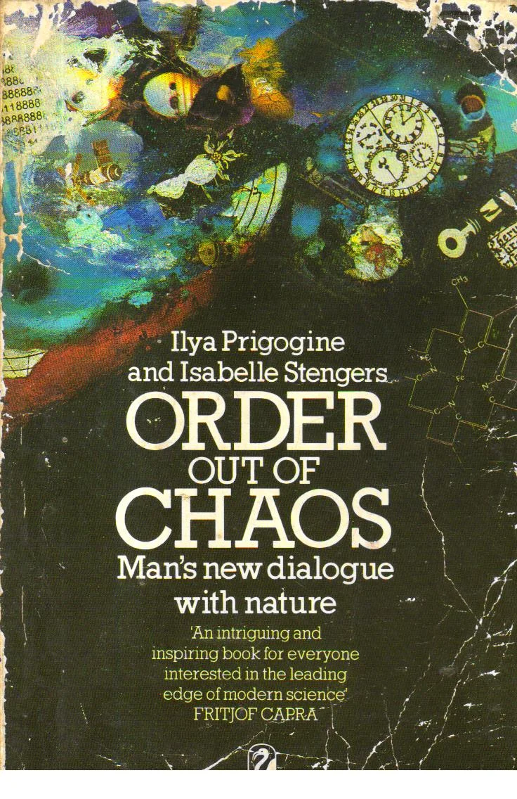 Order Out of Chaos.