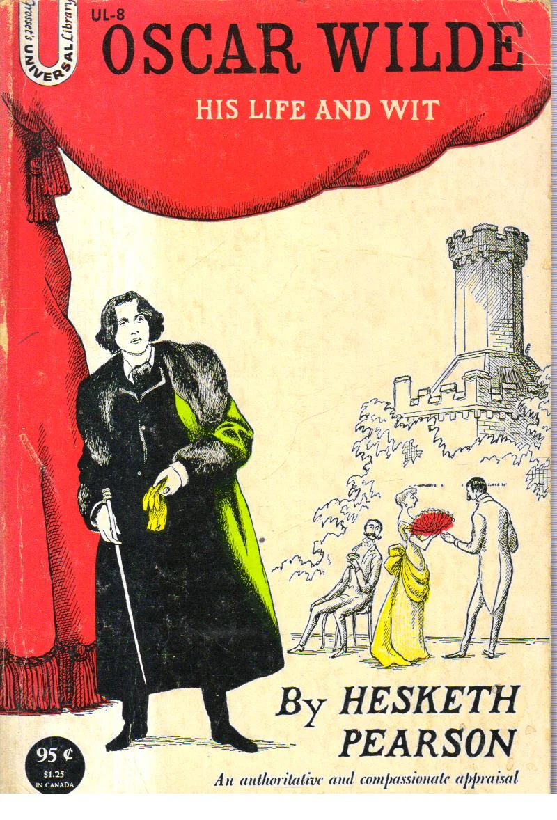 Oscar Wilde His Life and Wit