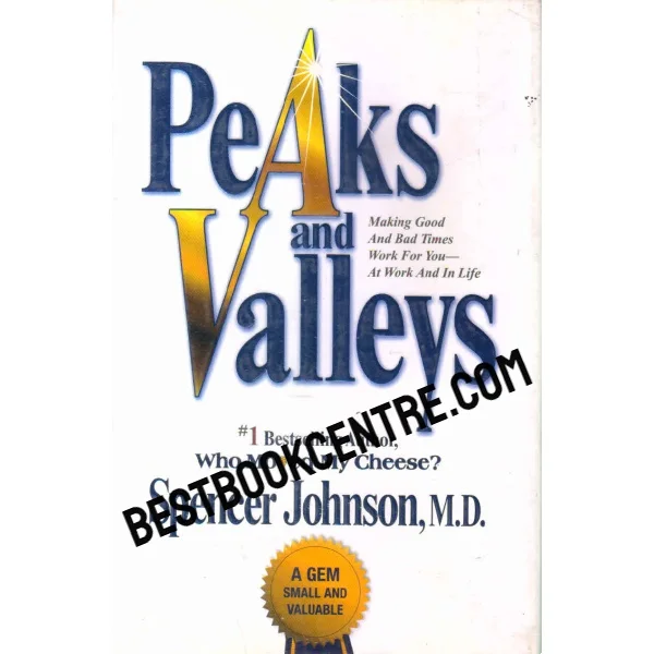 Peaks and Valleys 1st Edition