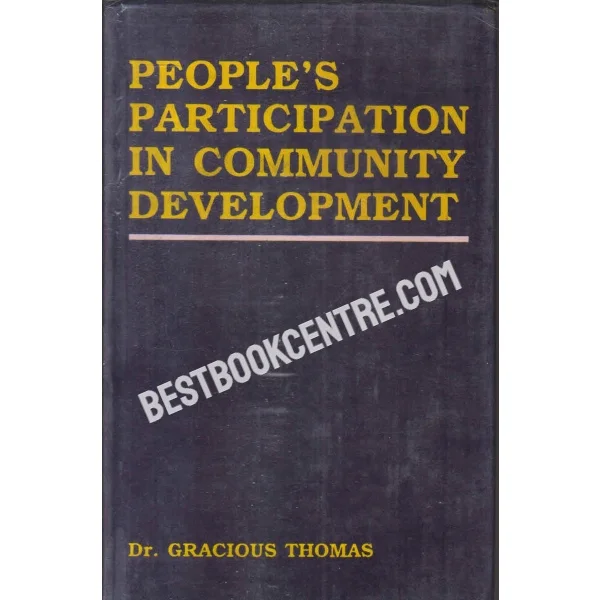 Peoples Participation in Community Development 1st Edition