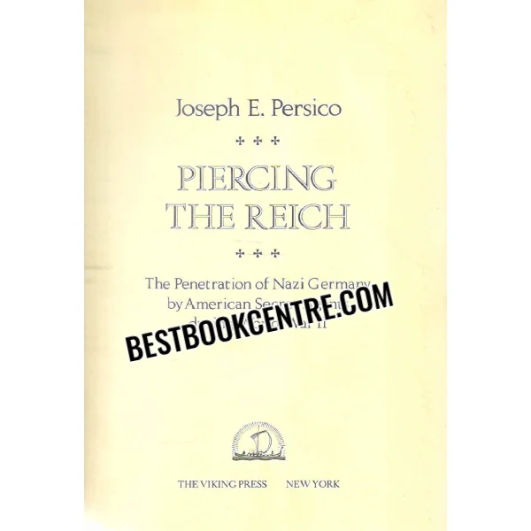Piercing the Reich 1st Edition