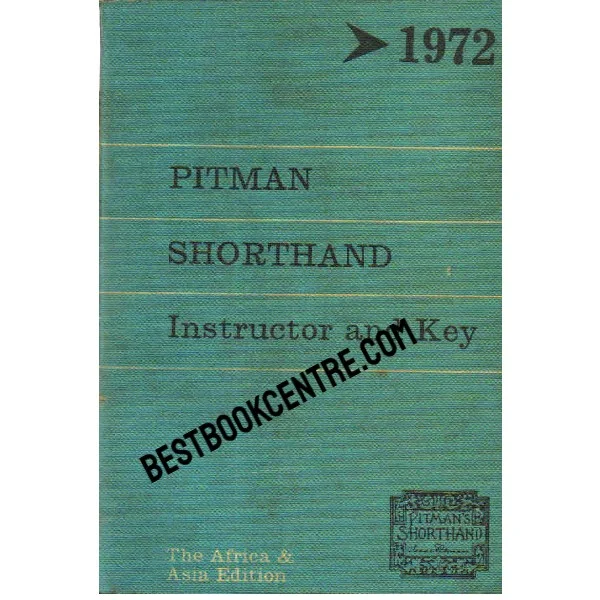 Pitman Shorthand Instructor and Key
