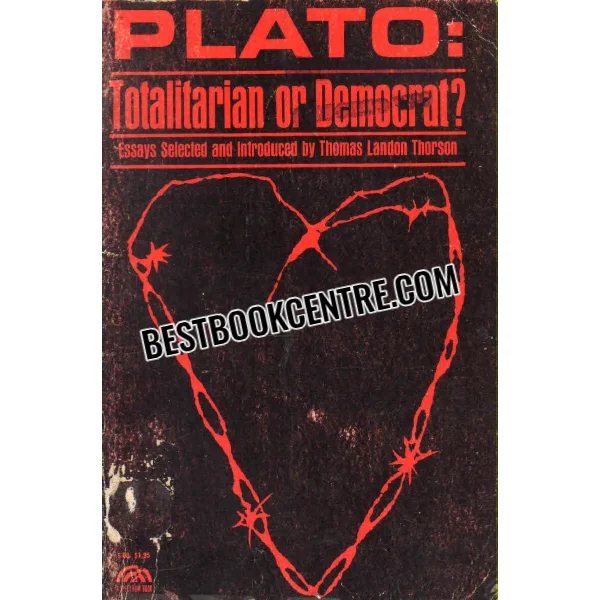 Plato Totalitarian or Democrat