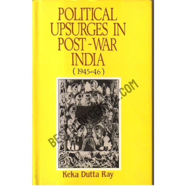 Political Upsurges in Post-War India (1945-46)