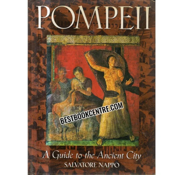 Pompe 2 a Guide to the Ancient City