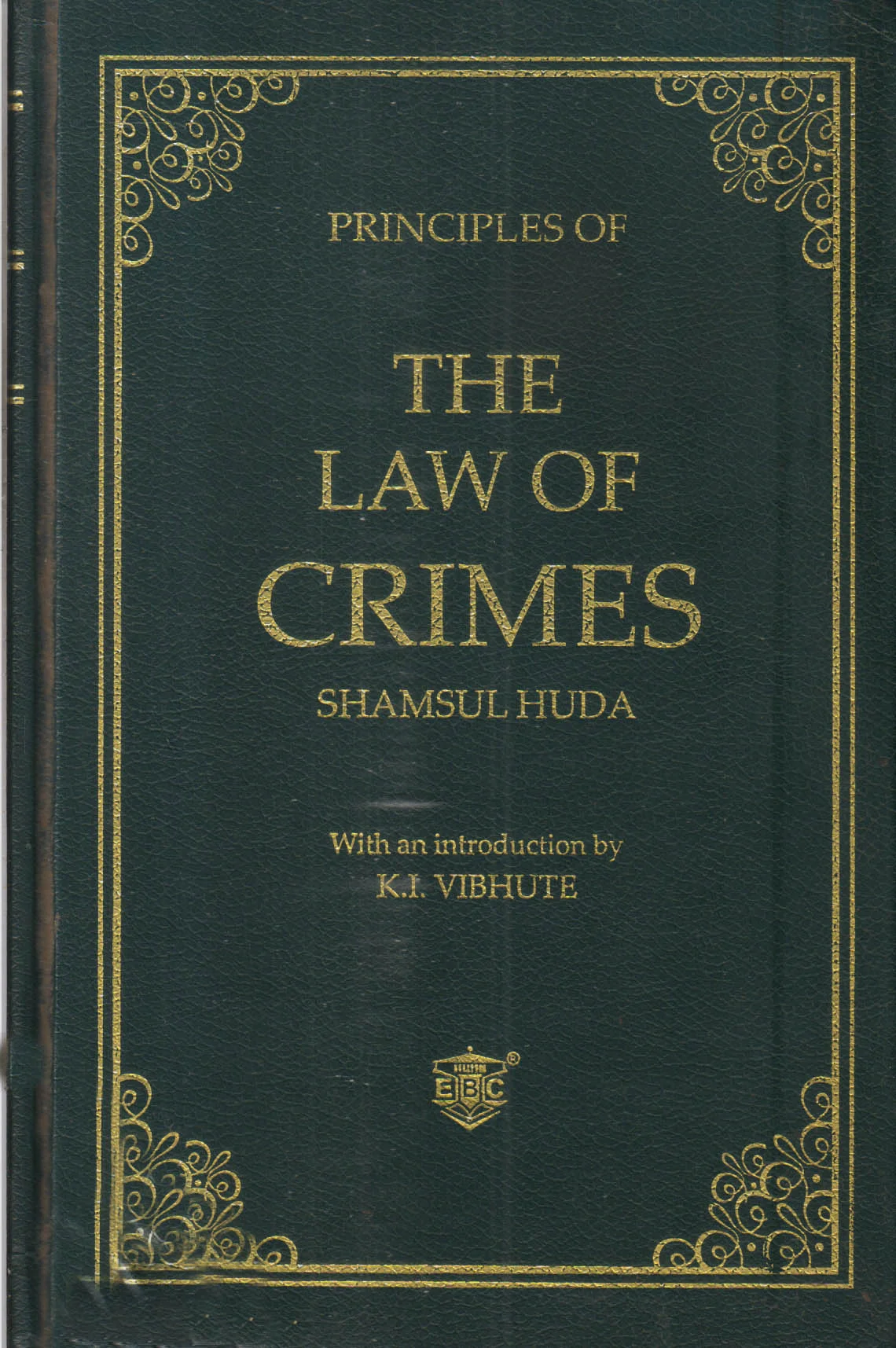 Principles of the Law of Crimes