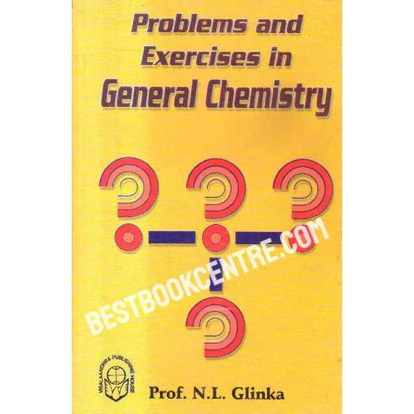 Problems and Exercises in General Chemistry