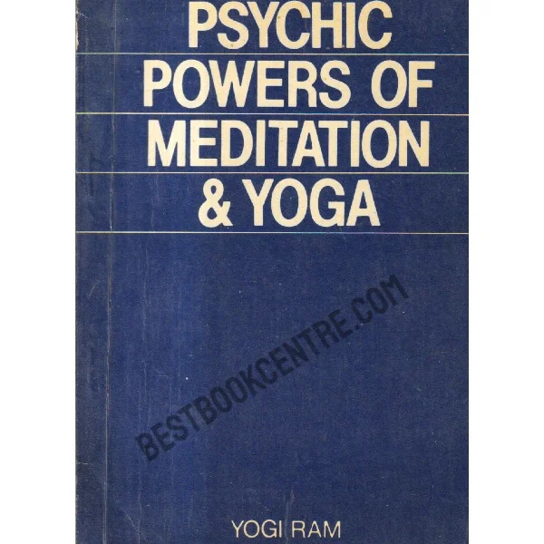 Psychic Powers of Meditation and Yoga.