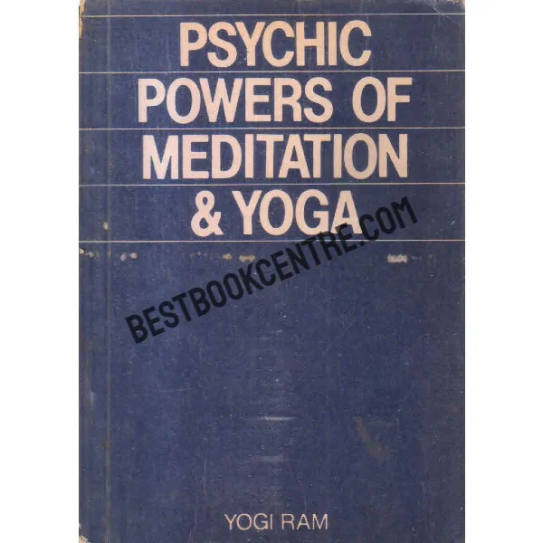 Psychic Powers of Meditation and Yoga