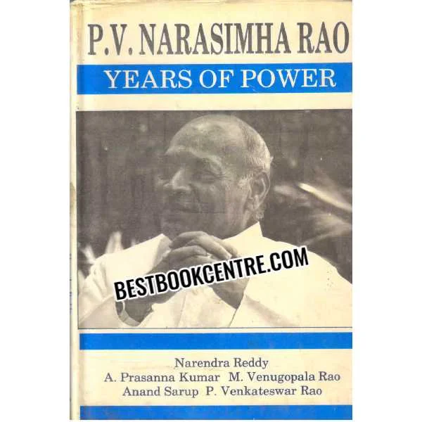 P.V. Narsimha Rao Years of Power