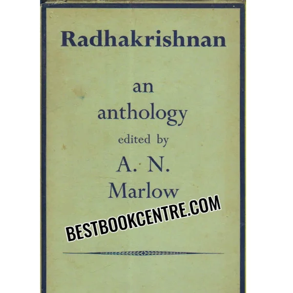 Radhakrishnan an Anthology 1st Edition