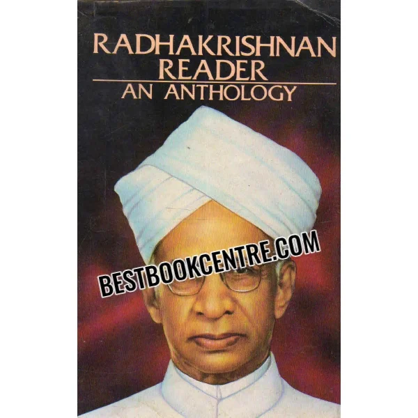 Radhakrishnan Reader an Anthology