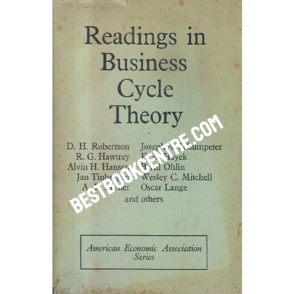 Readings in Business Cycle Theory 1st Edition