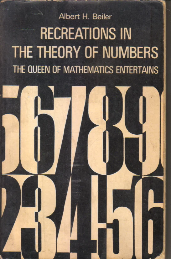 Recreation in Theory of Numbers the Queen of Mathematics Entertains
