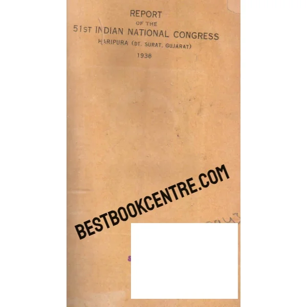 Report of the 51st Indian National Congress 1st Edition