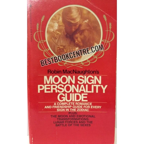 Robin Macnaughtons Moon Sign Personality Guide