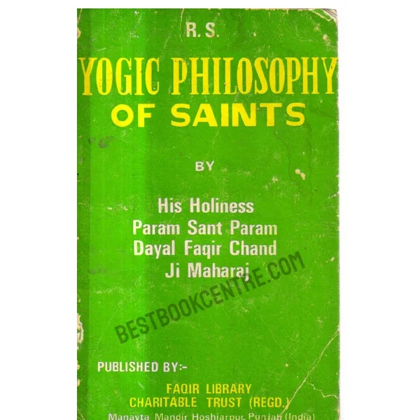 R.s. Yogic Philosophy of Saints