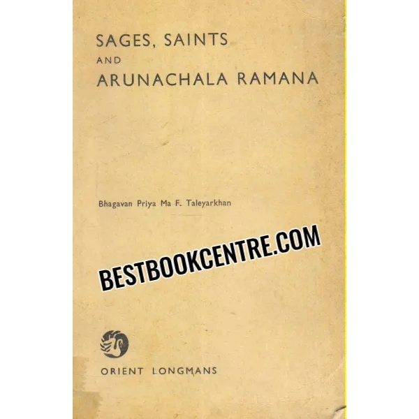Sages Saits and Arunachala Ramana 1st Edition