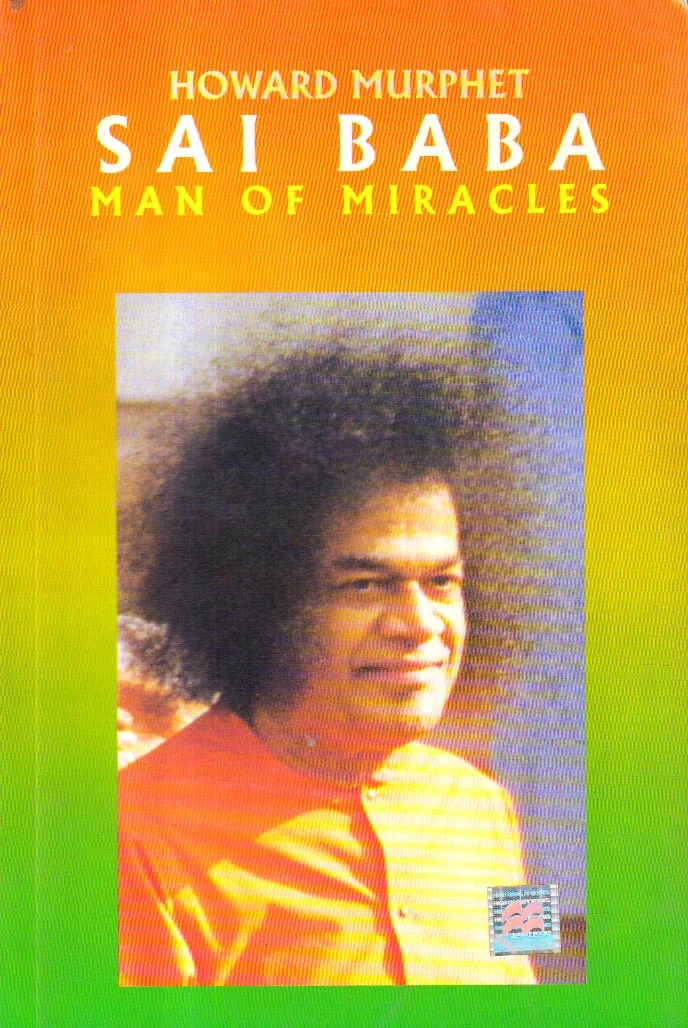 Sai Baba Man of Miracles.