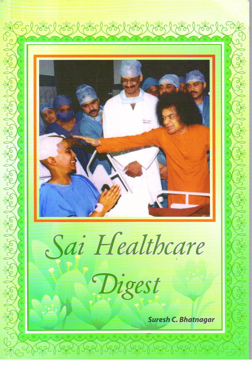 Sai HealthCare Digest.