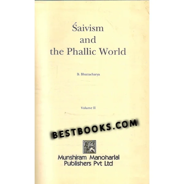 Saivism and the Phallic World Vol 1 and 2 (Complete 2 Books Set)
