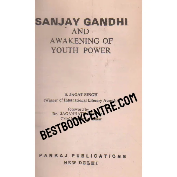 Sanjay Gandhi and Awakening of Youth Power 1st Edition