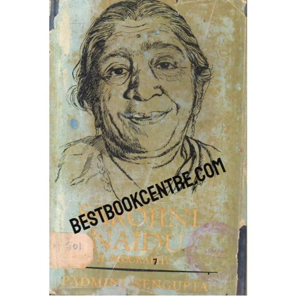 Sarojini Naidu a Biography 1st Edition