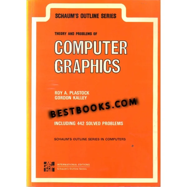 Schaums Outline Series Theory and Problems of Computer Graphics