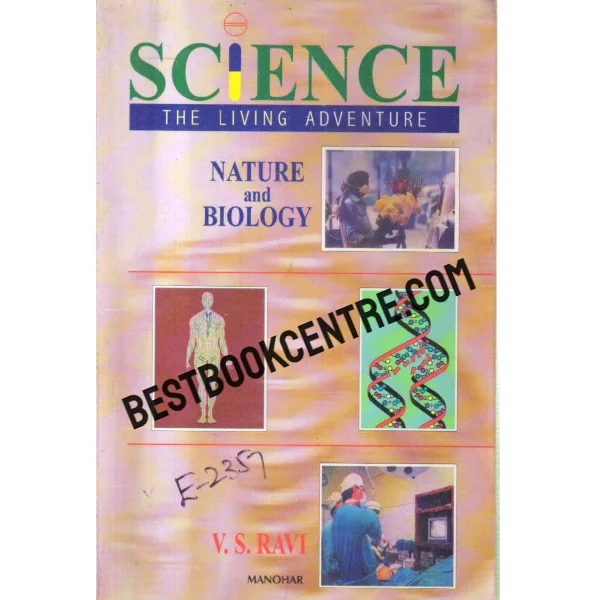 Science the Living Adventure Nature and Biology