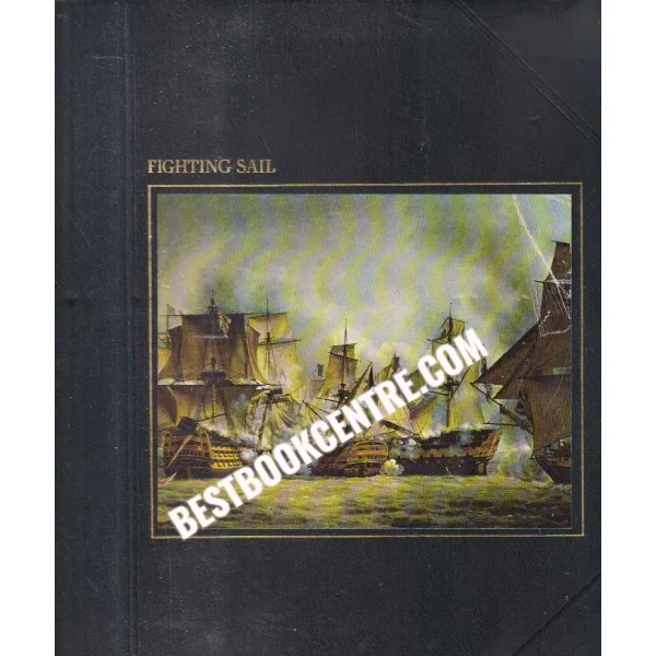 Seafarers Fighting Sail Time Life Books