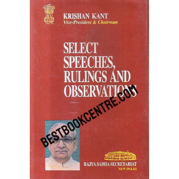 Select Speeches Rulings and Observations 1st Edition