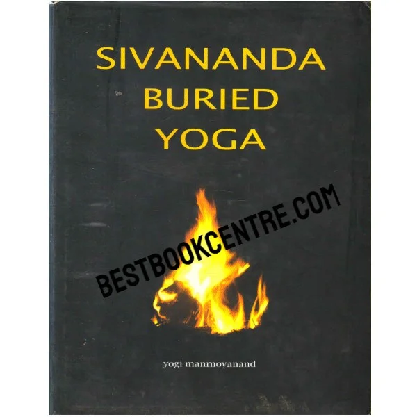 Sivananda Buried Yoga 1st Edition