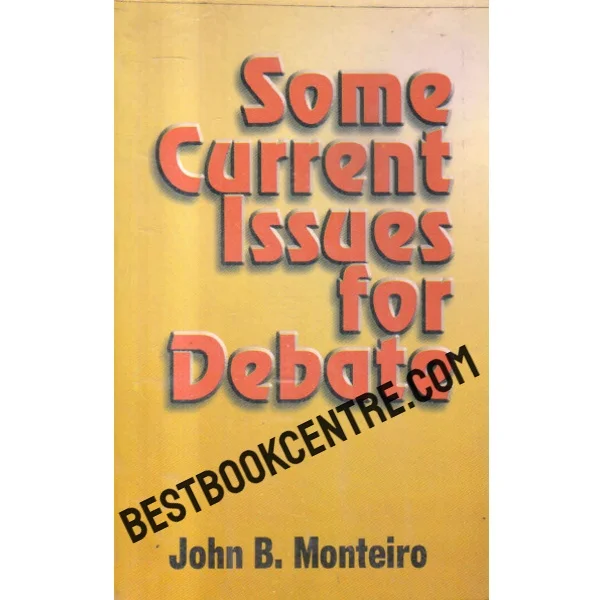 Some Current Issues for Debate