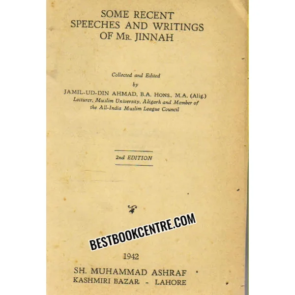 Some Recent Speeches and Writings of Mr. Jinnah