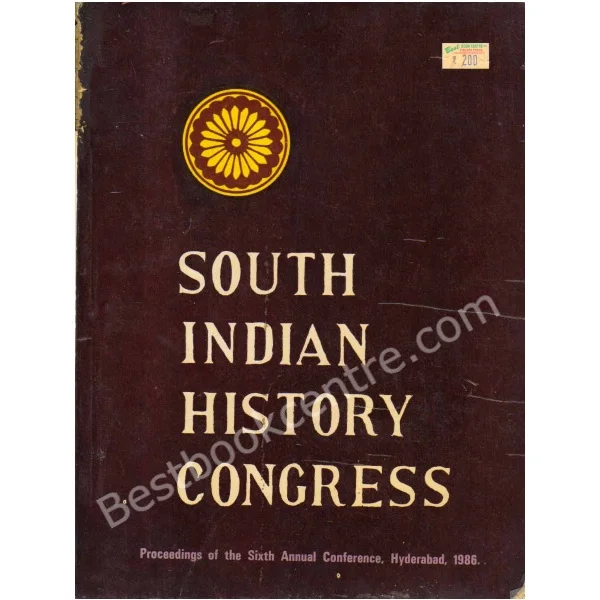 South Indian History Congress, Held at Hyderabad January 1986